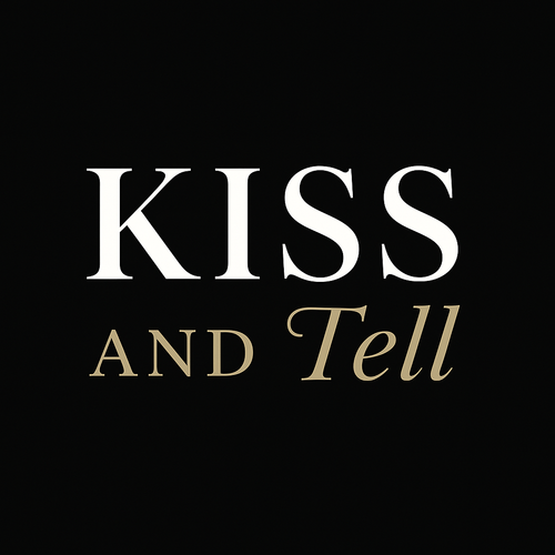 Kiss and Tell